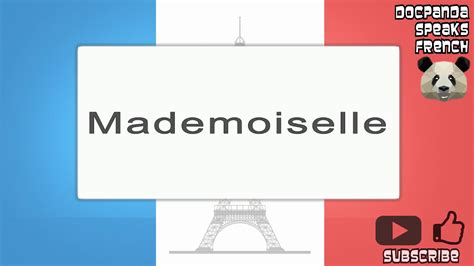 mademoiselle pronunciation in french.